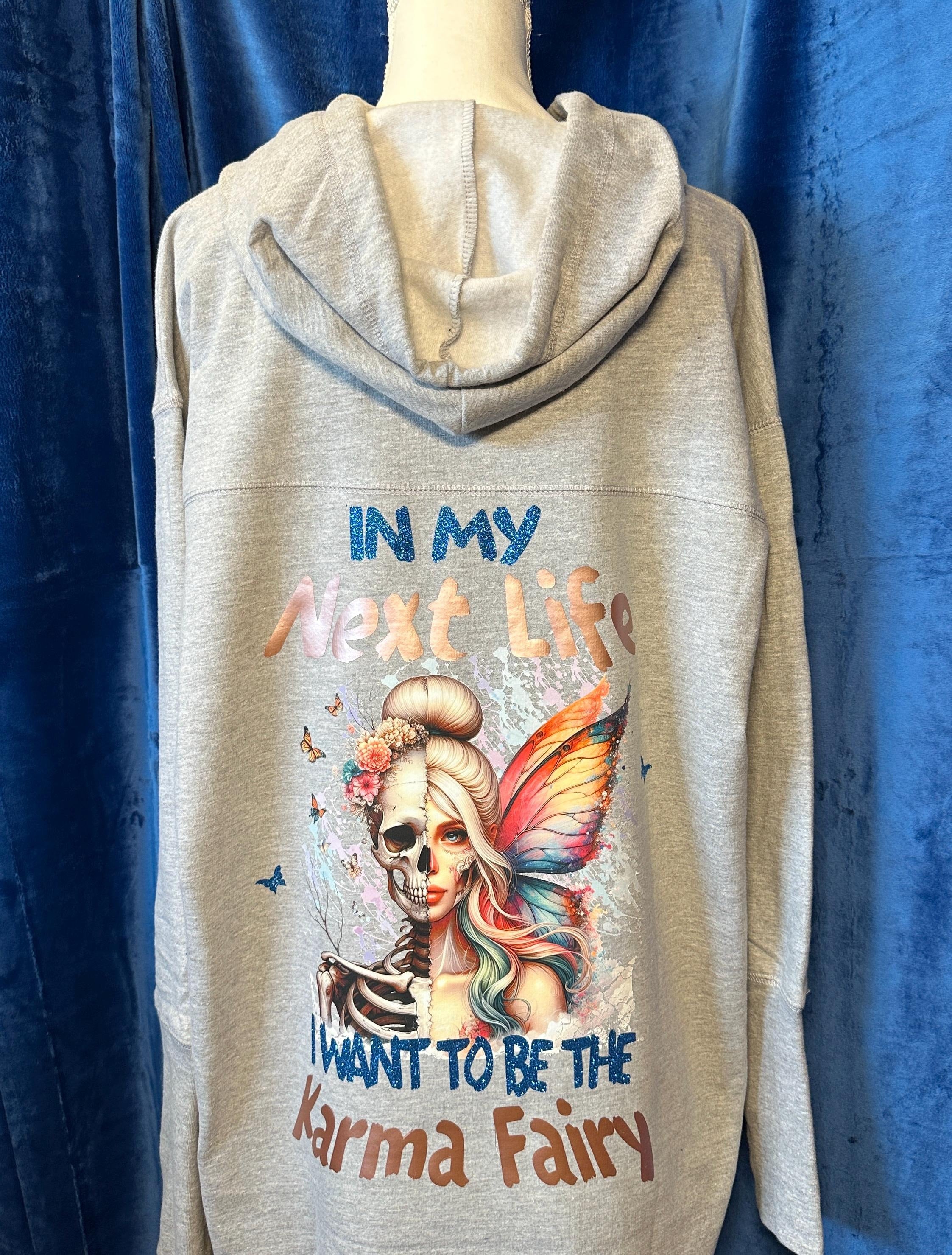 KARMA FAIRY Hoodie Women's hoodie gray skull butterfly glitter fairy thumb holes OPTIONAL Great gift option for your ladies! In my next life