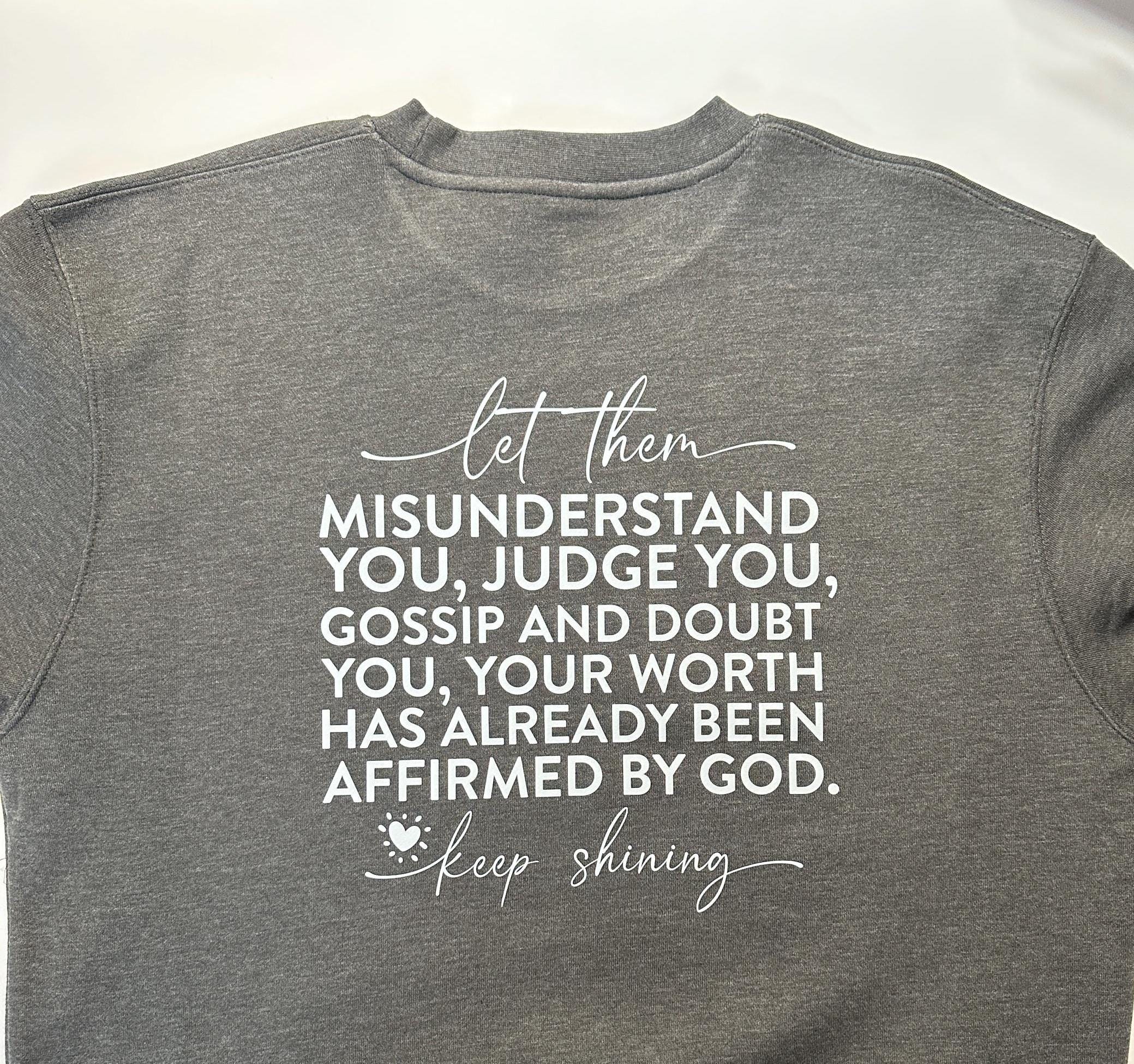 Let Them Poem Crew Neck Sweatshirt For Men and Women