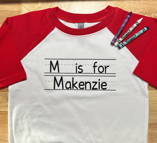 Alphabet Personalized Kids Toddlers Back To School First Day of School Shirt - My Name Starts With The Letter - Letter Is For Name Shirt